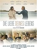 Die Liebe DEINES Lebens