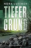 Tiefergrund: Kriminalroman (Bette Hansen 2)