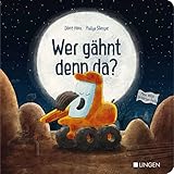 Bagger Ben - Wer gähnt denn da?: Ein Mitmachbuch als gemeinsames Einschlafritual; Ein Ritualbuch für Kinder ab 18 Monate; Pappebuch