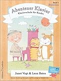 Abenteuer Klavier. Klavierschule für Kinder: Abenteuer Klavier 01. Erlebnisse