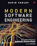 Modern Software Engineering: Doing What Works to Build Better Software Faster (English Edition)