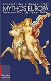 Mythos Europa: Texte von Ovid bis Heiner Müller (Reclam Bibliothek Leipzig)