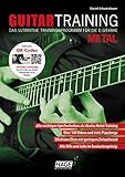 Guitar Training Metal (mit QR-Codes): Das ultimative Trainingsprogramm für die E-Gitarre