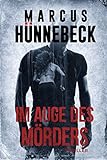 Im Auge des Mörders: Thriller