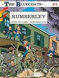 Bluecoats the Vol.5: Rumberley (The Bluecoats, Band 5)