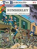 Bluecoats the Vol.5: Rumberley (The Bluecoats, Band 5)