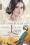 Ein unmoralisches Angebot für die Lady