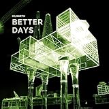 Better Days (D-Fried Vintage Green Remix)