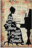Girl Playing Piano Ome Girls Are Born To Like Pianoic Retro Pub Man Cave Piano Novel And Interesg Badezimmer Toilette Action Vintage Dekor Poster Wandkunst Dekor Metallschild Poster 20,3 x 30,5 cm