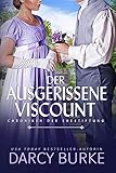 Der ausgerissene Viscount (Chroniken der Ehestiftung 3)
