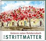Unterm roten Rotdorndach (Literatur und Aquarelle)
