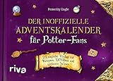 Der inoffizielle Adventskalender für Potter-Fans: 24 magische Türchen mit Rezepten, DIY-Ideen und unnützem Wissen. Der Nachfolger von 'Der inoffizielle Harry-Potter-Adventskalender'