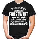 Leg Dich Niemals mit einem Forstwirt an T-Shirt | Wald | Förster | Sprüche | Beruf | Job | Kettensäge | Männer | Herren | Fun (L, Schwarz)