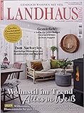 Landhaus Living 1/2023 'Wohnstil im Trend Alles in Weiß'