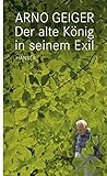 Der alte König in seinem Exil