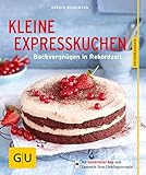 Kleine Expresskuchen: Backvergnügen in Rekordzeit (GU Küchenratgeber)