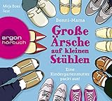 Große Ärsche auf kleinen Stühlen: Eine Kindergartenmutter packt aus!