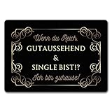 speecheese Wenn du reich, gutaussehend und Single bist Fußmatte in 35x50 cm ohne Rand mit Ornamenten EIN lustiger Fußabtreter für alle Singles da draußen Single Beziehung Türmatte Junggeselle