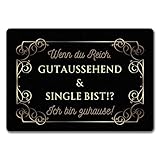 speecheese Wenn du reich, gutaussehend und Single bist Fußmatte in 35x50 cm ohne Rand mit Ornamenten EIN lustiger Fußabtreter für alle Singles da draußen Single Beziehung Türmatte Junggeselle