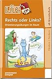 LÜK-Übungshefte: LÜK: 1./2./3./4. Klasse - Fördern & Fordern: Rechts oder Links? (LÜK-Übungshefte: Fördern und Fordern)
