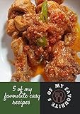 5 of my favourite easy recipes : Easy to follow | includes ingredients and methods (English Edition)