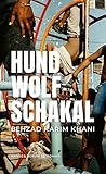 Hund, Wolf, Schakal: Roman