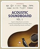 Best of Acoustic Soundboard Vol. 1: Eleven DIYs, how-tos, and all-abouts to save your summer jams (English Edition)