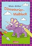 Mein dicker Dinosaurier-Malblock: Mit tollen Extras: Mandalas, Malen-nach-Zahlen, Türschild, Geburtstagskarten | Für Kinder ab 4 Jahren