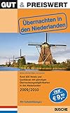 Gut & Preiswert - Übernachten in den Niederlanden 2009/2010: Rund 600 Hotels und Gasthäuser mit günstigen Übernachtungsmöglichkeiten in den Niederlanden. Niederländ.-Dtsch.-Engl.