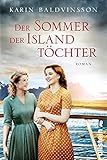 Der Sommer der Islandtöchter: Roman