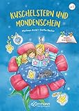 3-5-8 Minutengeschichten. Kuschelstern und Mondenschein: Kurze, abwechslungsreiche Gutenachtgeschichten für Kinder ab 3 Jahren