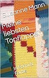 Meine liebsten Topflappen: In Form & Farbe