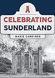 Celebrating Sunderland (English Edition)