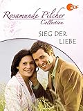 Rosamunde Pilcher: Sieg der Liebe