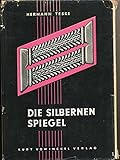 Die silbernen Spiegel