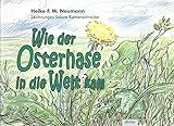 Wie der Osterhase in die Welt kam