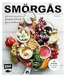 Smörgås – Gemeinsam gemütlich genießen: 100 Rezepte für opulente Buffets