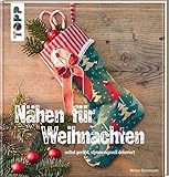 Nähen für Weihnachten: selbst genäht, stimmungsvoll dekoriert