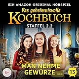 Staffel 2.2 - Folge 13 - Man nehme Gewürze …