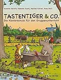 Tastentiger & Co.: Die Klavierschule für den Gruppenunterricht. Klavier. Schülerheft.