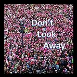 Don't Look Away (feat. Bette Korber)